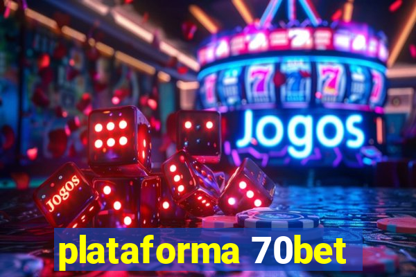 plataforma 70bet